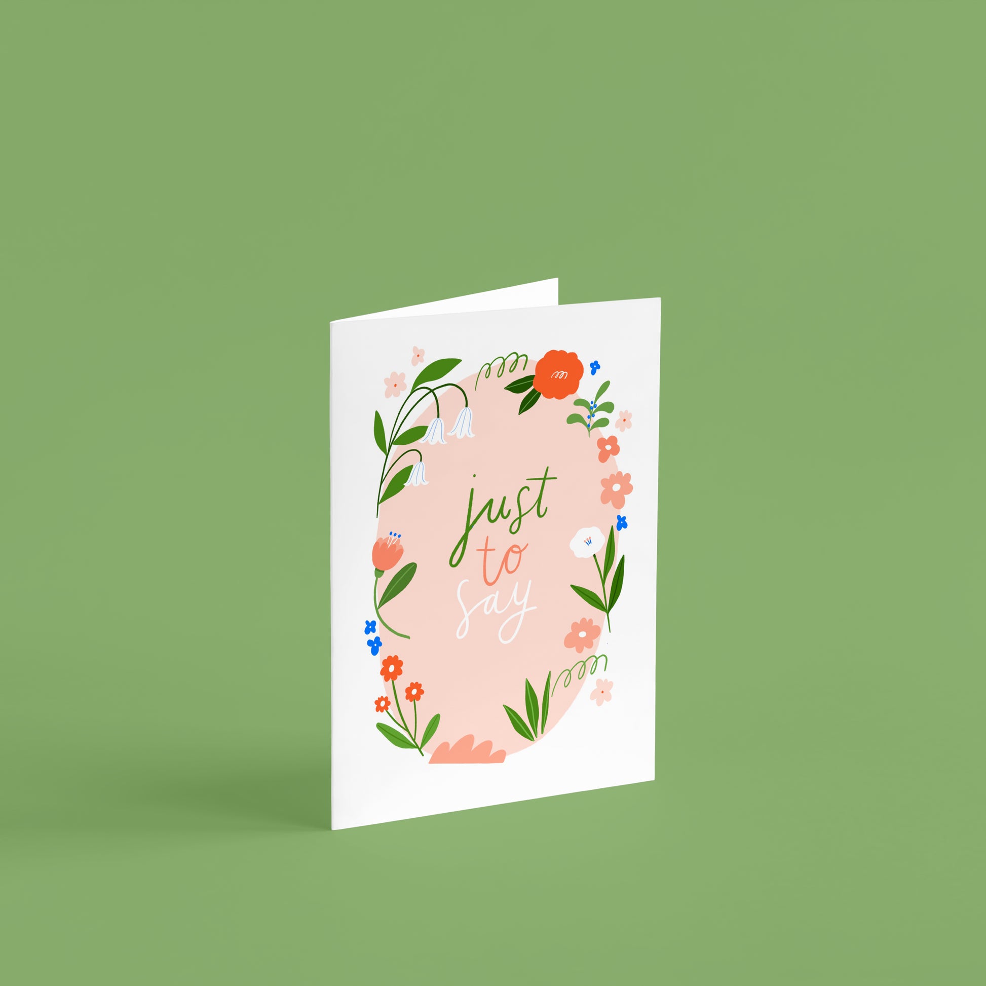 A6 greetings card 'just to say' pink oval shape with a delicate floral border